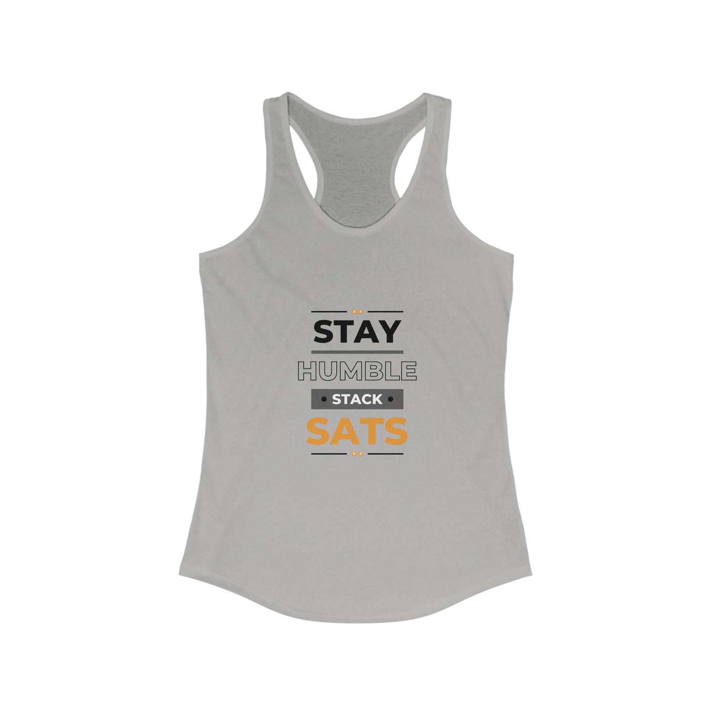 Stay Humble Stack Sats Racerback Tank