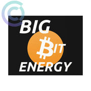 Big Bit Energy Poster 10 X 8 (Horizontal) / Uncoated