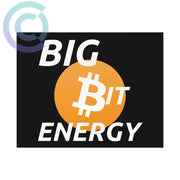 Big Bit Energy Poster 14 X 11 (Horizontal) / Uncoated